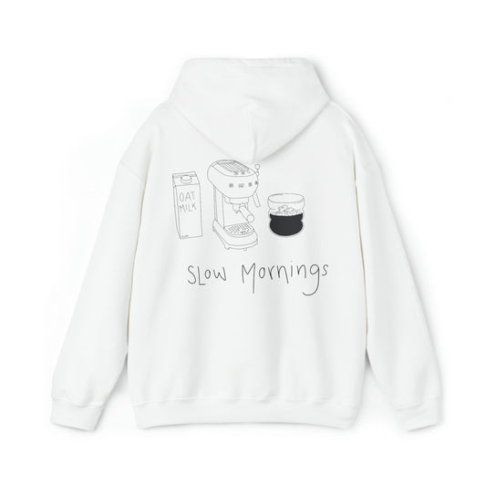 SLOW MORNINGS HOODIE